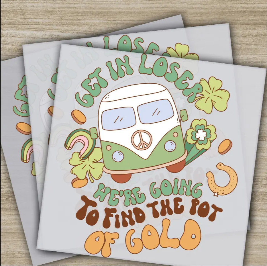 Get In Loser Van St. Patrick’s Day Transfers Ready to Press Personalized DTF Transfers St. Patrick’s Gifts Heat Press