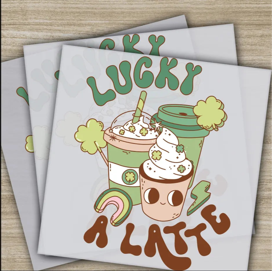 Lucky A Latte St. Patrick’s Day Transfers Ready to Press Personalized DTF Transfers St. Patrick’s Gifts Heat Press DTF