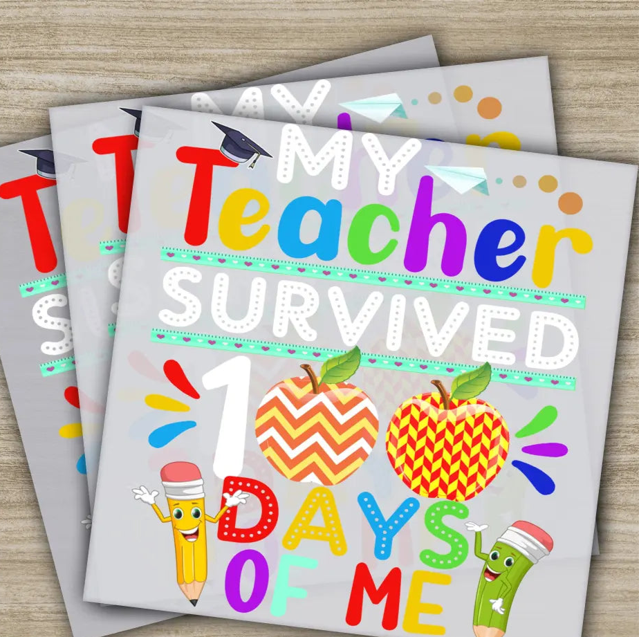 Teacher Survived 100 Days Of School Transfers Ready to Press Personalized DTF Transfer 100 Days Of School Gifts Heat