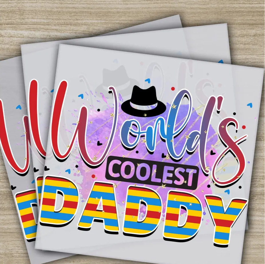 World’s Coolest Daddy Fathers Day Transfers Ready to Press Personalized DTF Transfers Father’s Day Gifts Heat Press DTF