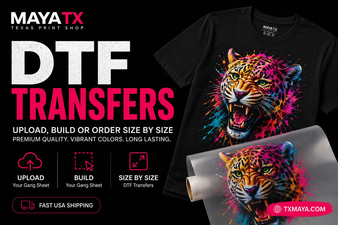 DTF Transfers | Upload, Build & Size by Size DTF Transfers | MAYA TX