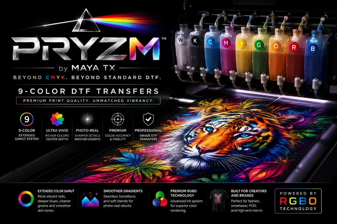 PRYZM 9-Color DTF Transfers by MAYA TX featuring RGBO extended gamut printing technology, ultra vivid colors, photo-real print quality, premium custom heat transfers and vibrant garment decoration.