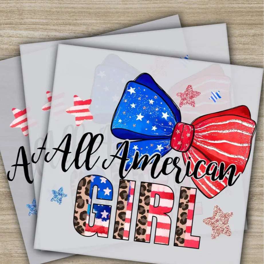 4TH Of July All American Girl America Fourth of July Independence Ready to Press Personalized DTF Transfers Heat Press