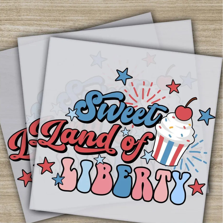 4TH Of July,America,Sweet Land Of Liberty,Fourth of July,Independence Ready to Press Personalized DTF Transfers Heat