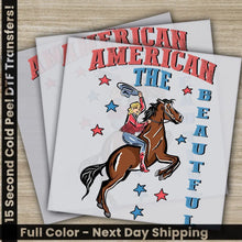 Load image into Gallery viewer, 4th of July American The Beautiful Fourth ofJuly Ready to Press Personalized DTF Transfers Heat Press DTF Transfers
