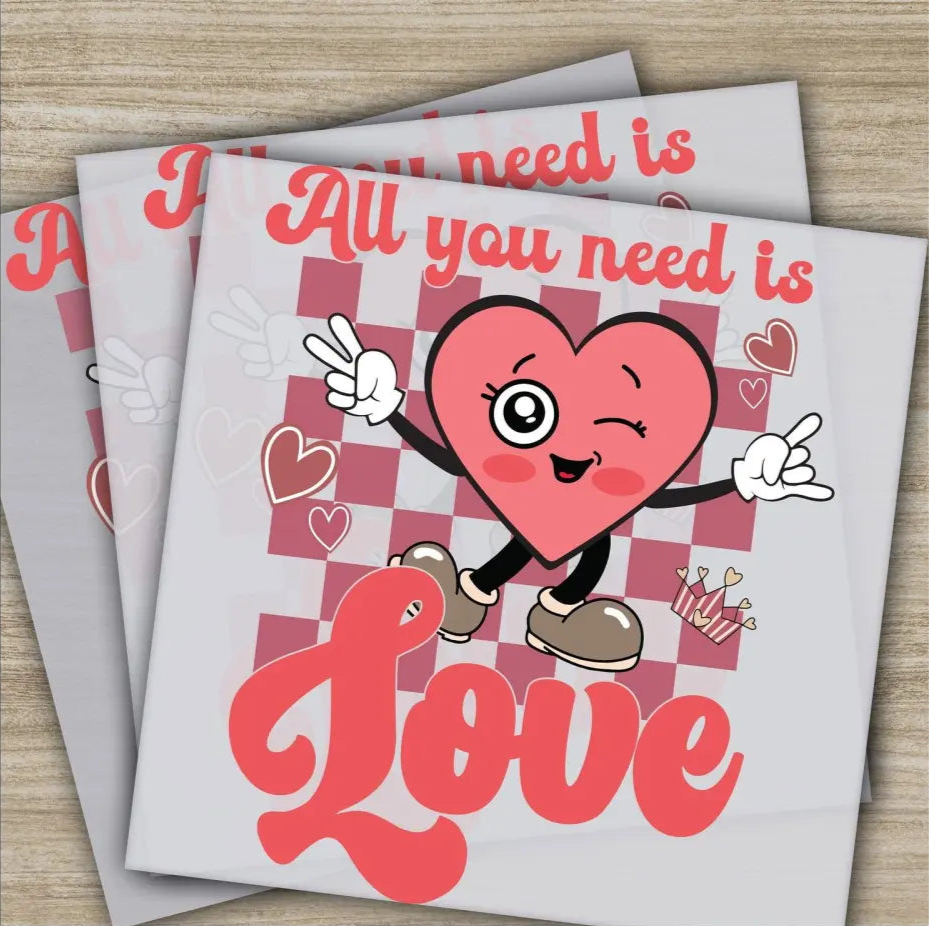 All You Need Is Love Ready to Press Personalized DTF Transfers Valentines Gift High Quality Heat Press DTF Transfers