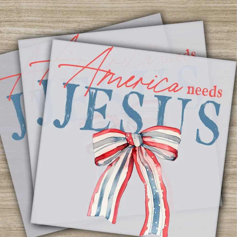 America Needs Jesus Religion,Christian,True Story,God Say I Am,Cross,Ready to Press Personalized DTF Transfer s Heat
