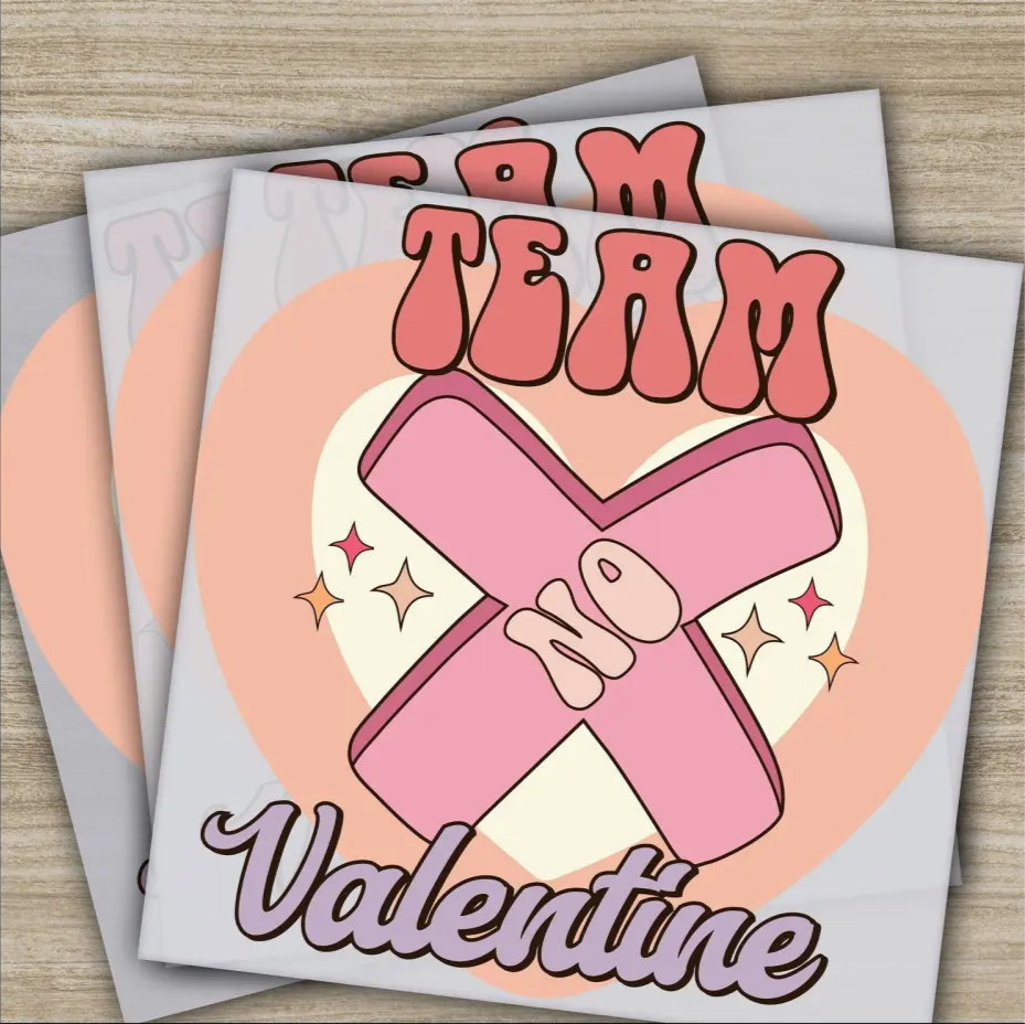 Anti Valentine Team Valentine’s Day Transfers Ready to Press Personalized DTF Transfers Valentines Gifts Heat Press DTF