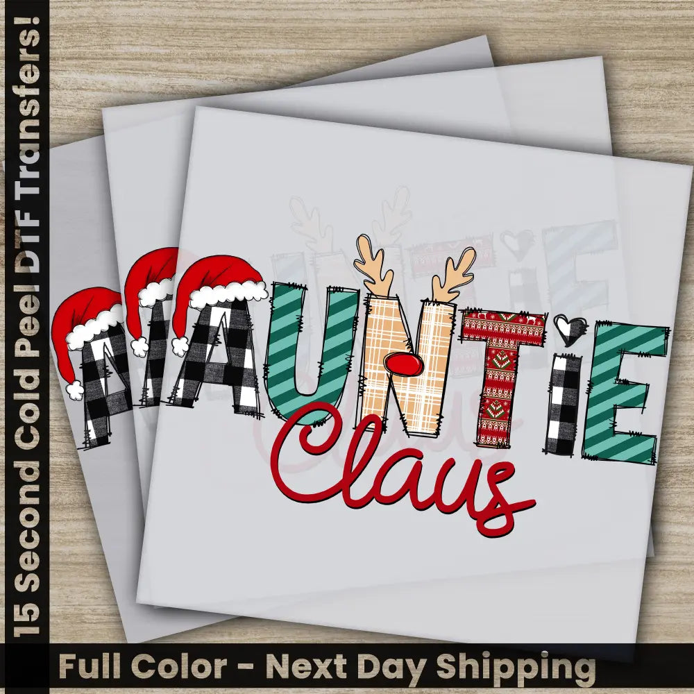 Auntie Claus Merry Christmas DTF Transfers Ready to Press Personalized Gifts Direct to Film Sublimation Screen Prints