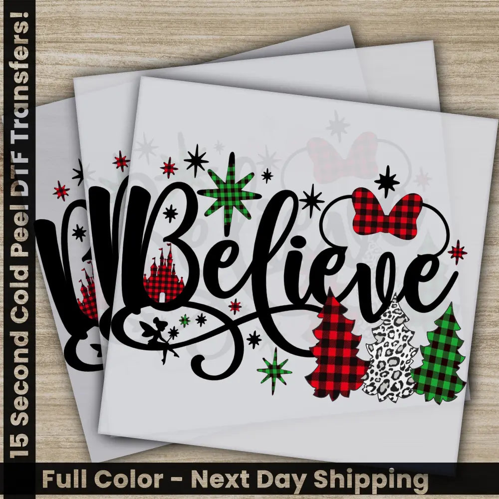 Believe Christmas Tree DTF Transfers Ready to Press Personalized Direct to Film Sublimation Screen Prints Fast Shipping