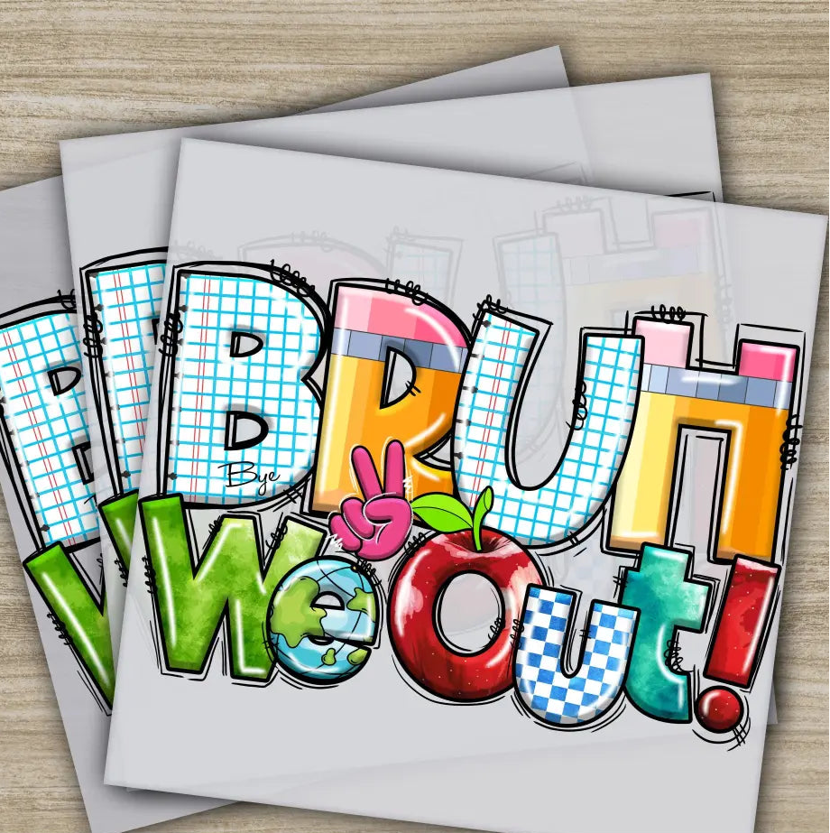 Bruh We Out Teachers End Of Year Teacher Ready to Press Personalized DTF Transfers 100 Days Of School Gifts Heat Press