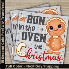 Load image into Gallery viewer, Bun In The Oven This Christmas Cookies DTF Transfers Ready to Press Personalized Gifts Direct to Film Sublimation
