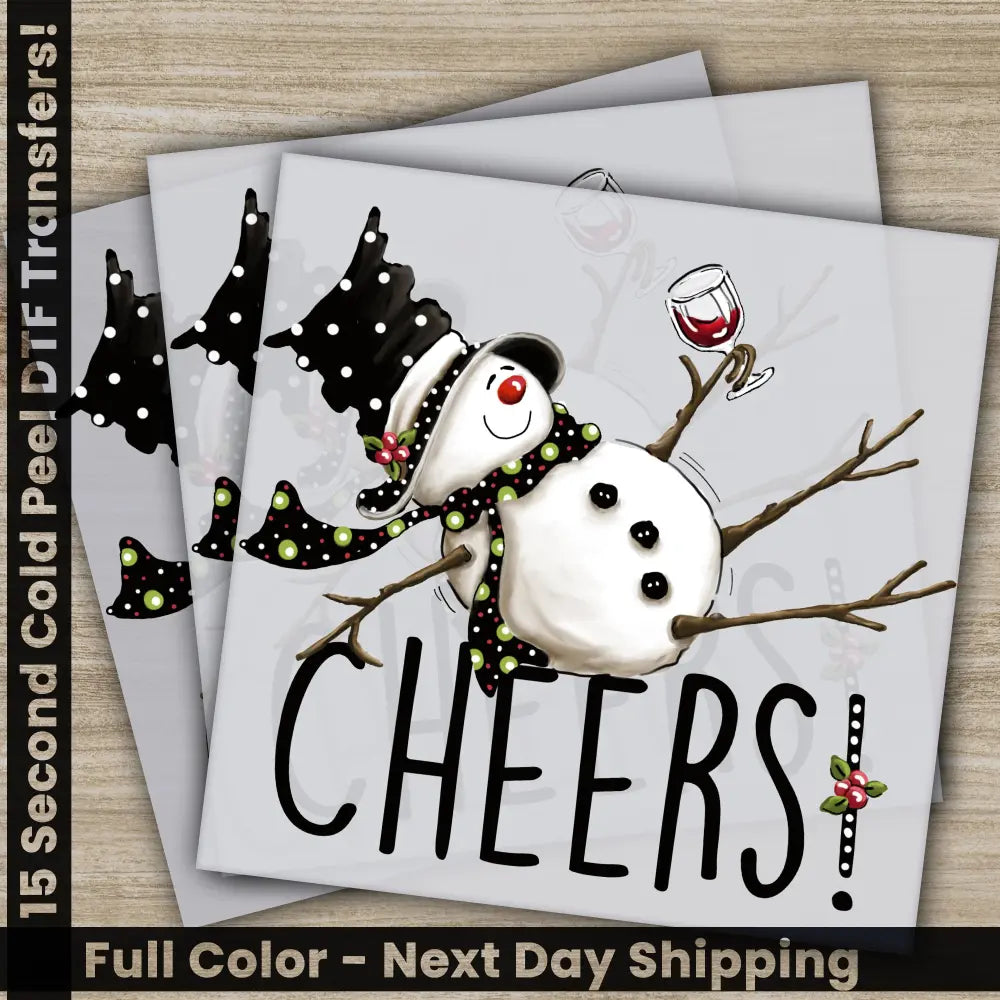 Cheers Snowman Christmas DTF Transfers Ready to Press Personalized Direct to Film Sublimation Screen Prints
