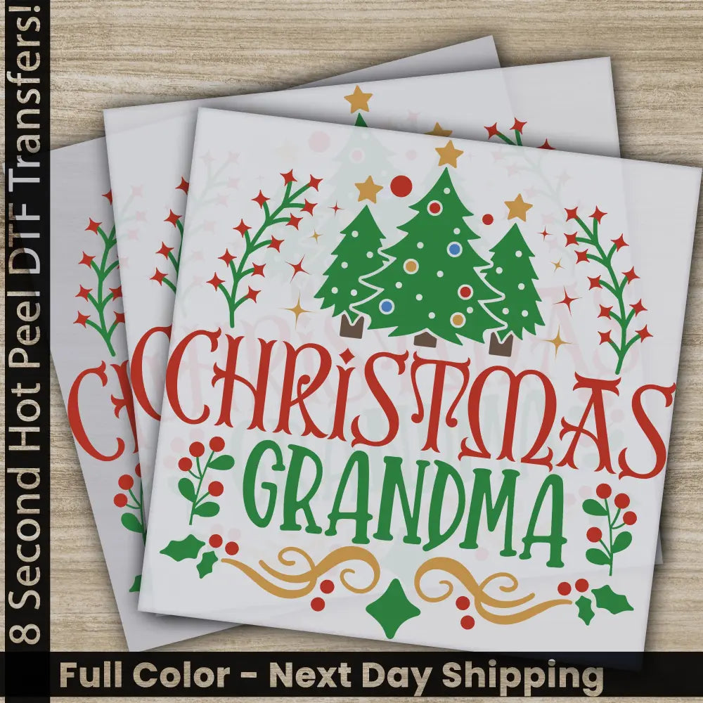 Christmas Grandma DTF Transfers Ready to Press Personalized Gifts Direct to Film Sublimation Screen Prints Fast Shipping