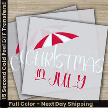 Load image into Gallery viewer, Christmas in July Fourth of July Independence Ready to Press Personalized DTF Transfers Heat Press DTF Transfers
