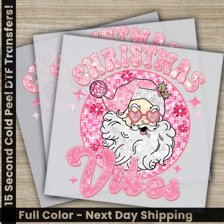 Christmas Vibes DTF Transfers Ready to Press Personalized Gifts Direct to Film Sublimation Screen Prints,