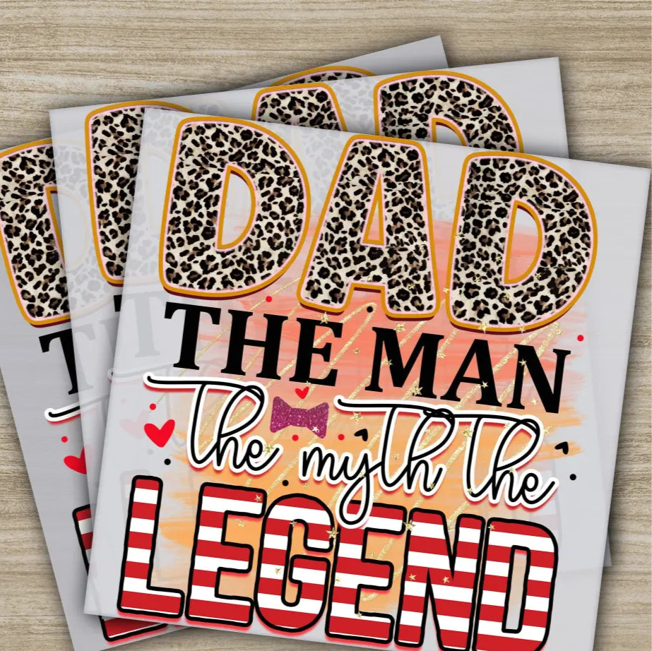 Dad The Man Fathers Day Transfers Ready to Press Personalized DTF Transfers Father’s Day Gifts Heat Press DTF Transfers