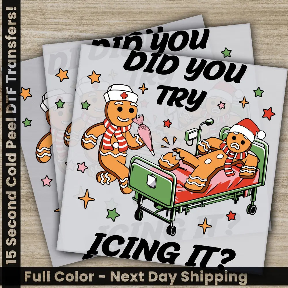 Did You Try Icing It New Year Cookie,Christmas DTF Transfers Ready to Press Personalized Gifts Direct to Film