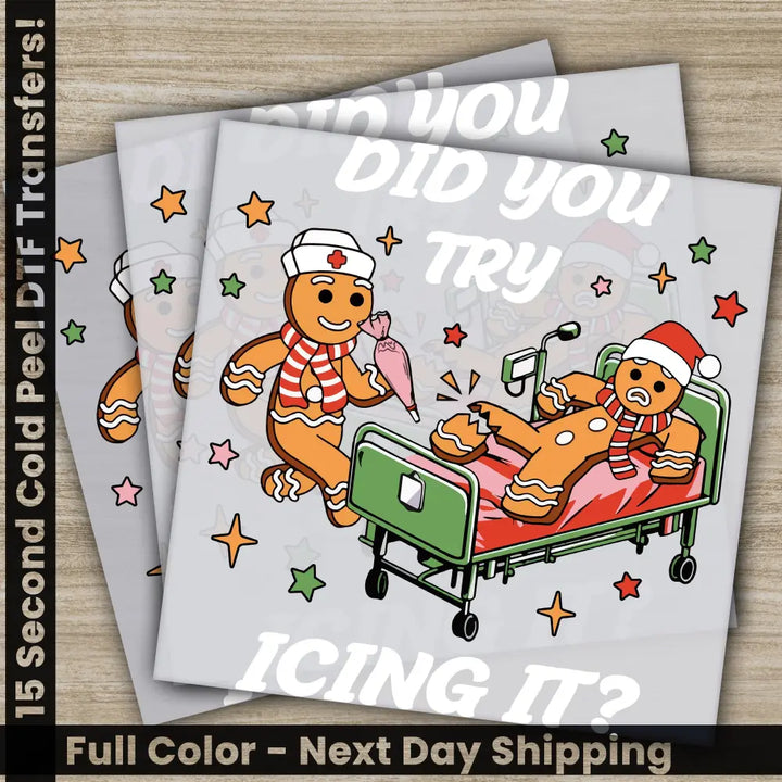 Did You Try Icing It New Year Cookie,Christmas DTF Transfers Ready to Press Personalized Gifts Direct to Film