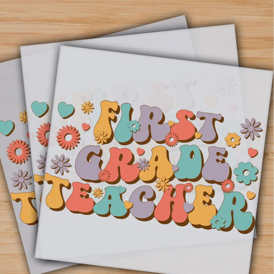 First Grade Teacher Back To School Ready to Press Personalized Gifts Sublimation DTF Prints Trendy DTF Prints Ready