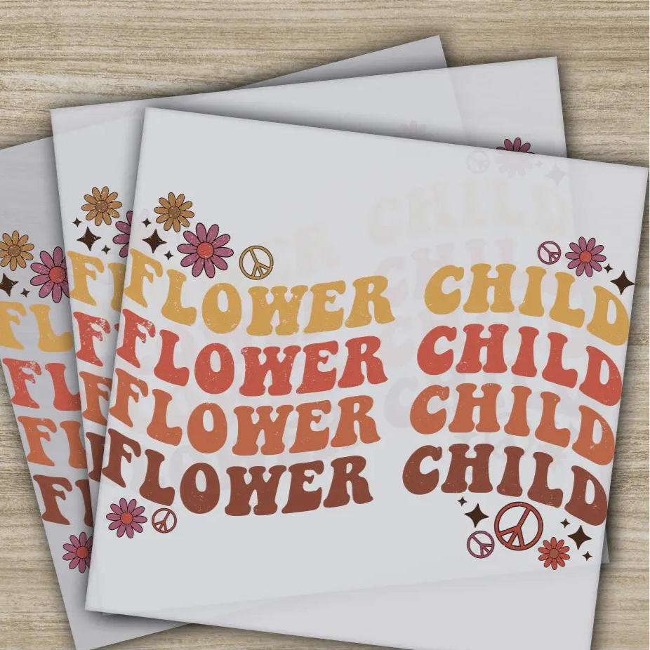 Flower Child Ready to Press Personalized DTF Transfers Heat Press DTF Transfer