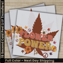 Load image into Gallery viewer, Flower Power Ready to Press Personalized DTF Transfers Heat Press DTF Transfer
