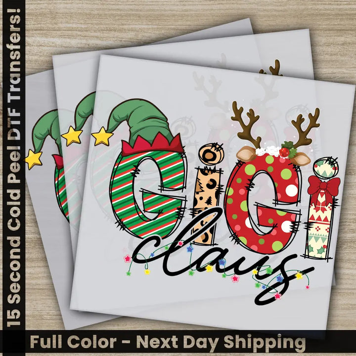 Gigi Claus Christmas DTF Transfers Ready to Press Personalized Gifts Direct to Film Sublimation Screen Prints Fast