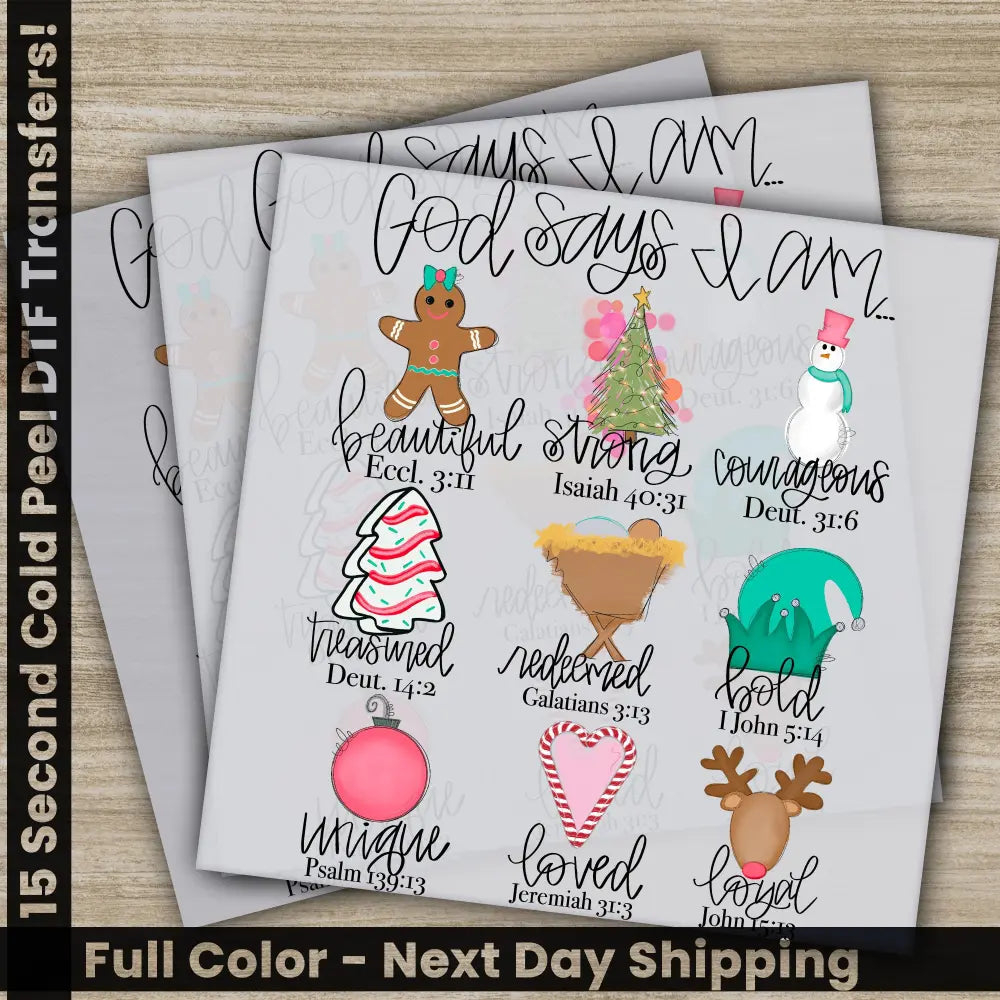 God Says I am Christmas DTF Transfers Ready to Press Personalized Gifts Direct to Film Sublimation Screen Prints Fast