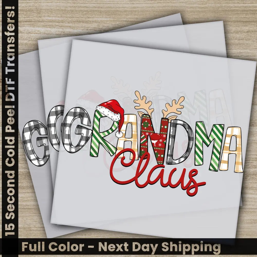 Grandma Claus Merry Christmas DTF Transfers Ready to Press Personalized Gifts Direct to Film Sublimation Screen Prints