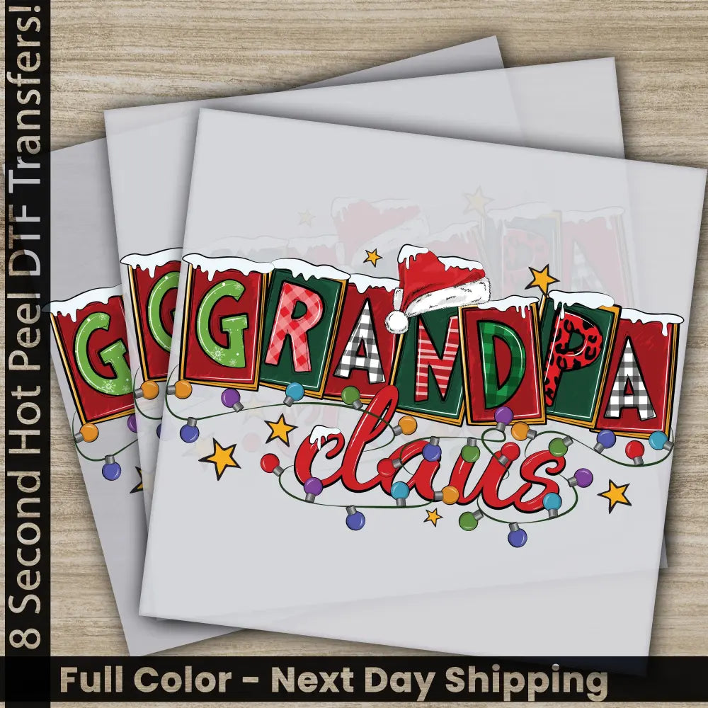 Grandpa Claus Christmas DTF Transfers Ready to Press Personalized Gifts Direct to Film Sublimation Screen Prints Fast