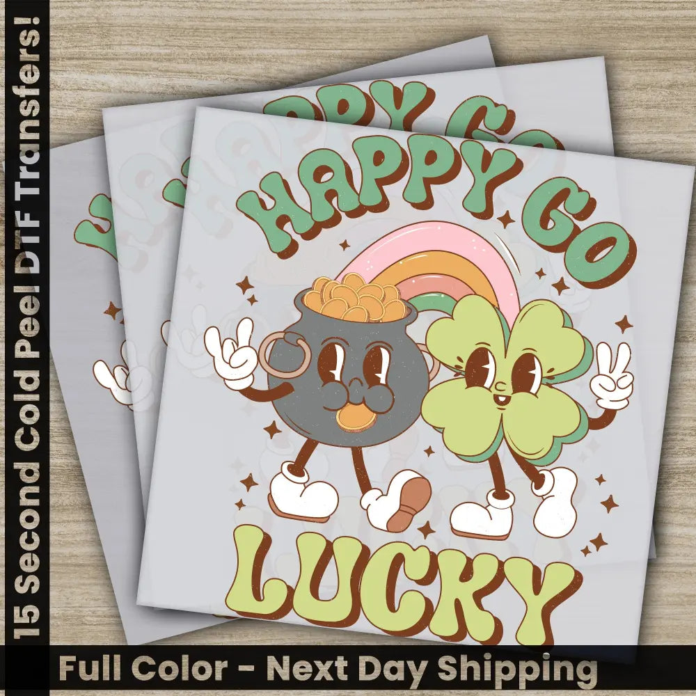 Happy Go Lucky Gold St. Patrick’s Day Transfers Ready to Press Personalized DTF Transfers St. Patrick’s Gifts Heat