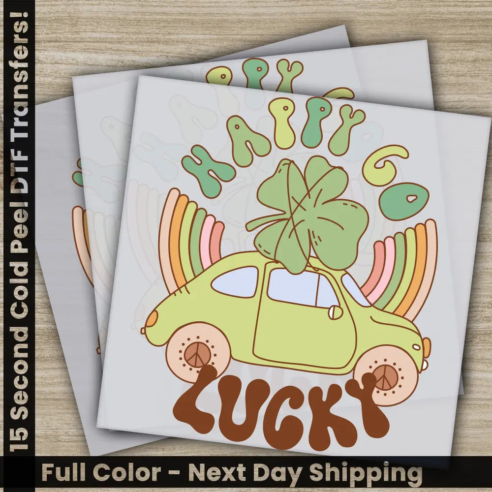 Happy Go Lucky St. Patrick’s Day Transfers Ready to Press Personalized DTF Transfers St. Patrick’s Gifts Heat Press DTF