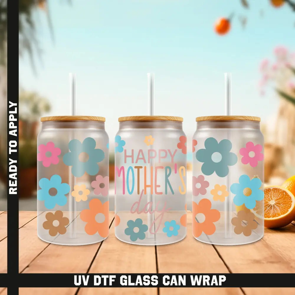 Happy Mothers Day Ready To Apply UV DTF 16oz cup Wrap
