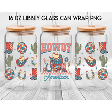 Load image into Gallery viewer, Howdy American UV DTF Wrap For 4th Of July Glass Cup 16oz Glass Cup Cute Stickers For July Cups Gift Sticker Cup
