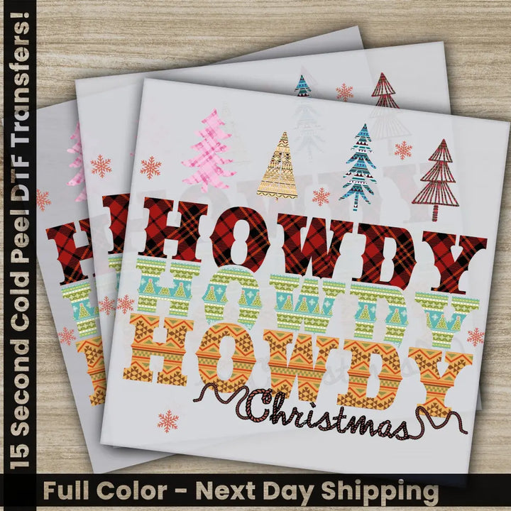 Howdy Christmas Christmas DTF Transfers Ready to Press Transfers for Shirts High Quality Fast Shipping Trendy Christmas