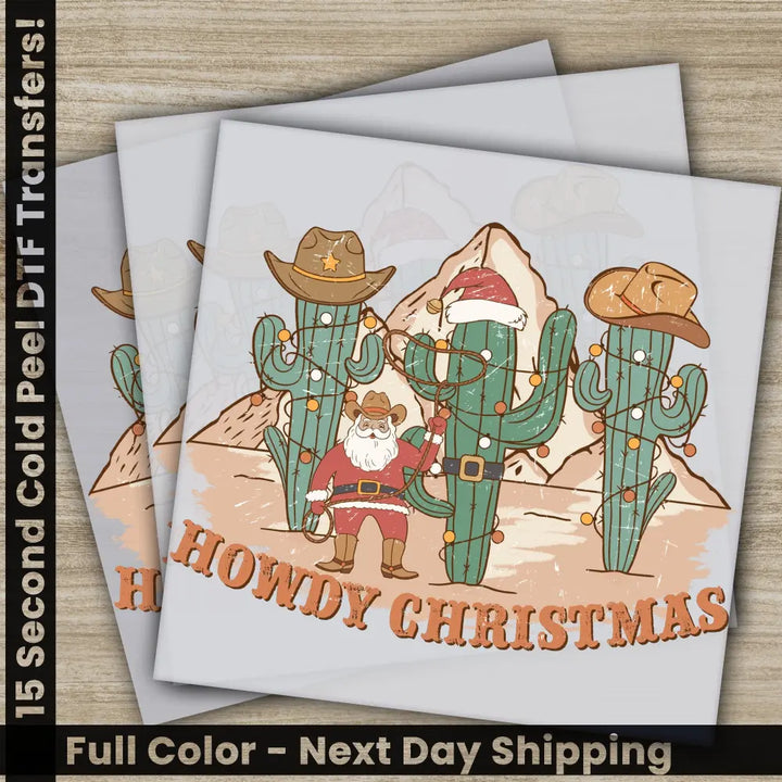Howdy Christmas PNG DTF Christmas Movie Transfers Personalized Gifts for Shirts High Quality Direct to Film Prints Fast