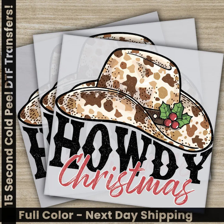 Howdy Christmas Ready to Press DTF Transfers Personalized Christmas Gifts Direct to Film Image Transfers High Quality