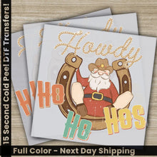 Load image into Gallery viewer, Howdy Ho Ho Ho Ready to Press Christmas DTF Transfers High Quality Fast Shipping Trendy Holiday Gifts Ho Ho Ho PNG
