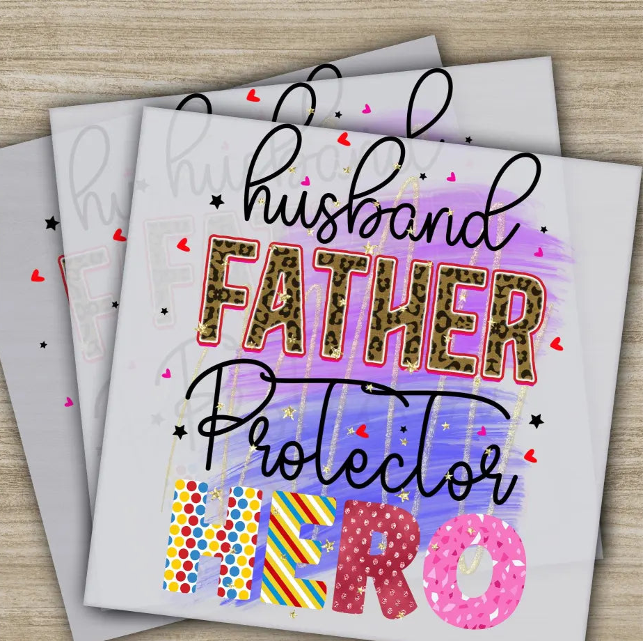 Husband Father Protector Hero,Fathers Day Transfers,Ready to Press,Personalized DTF Transfers Father’s Day Gifts,Heat