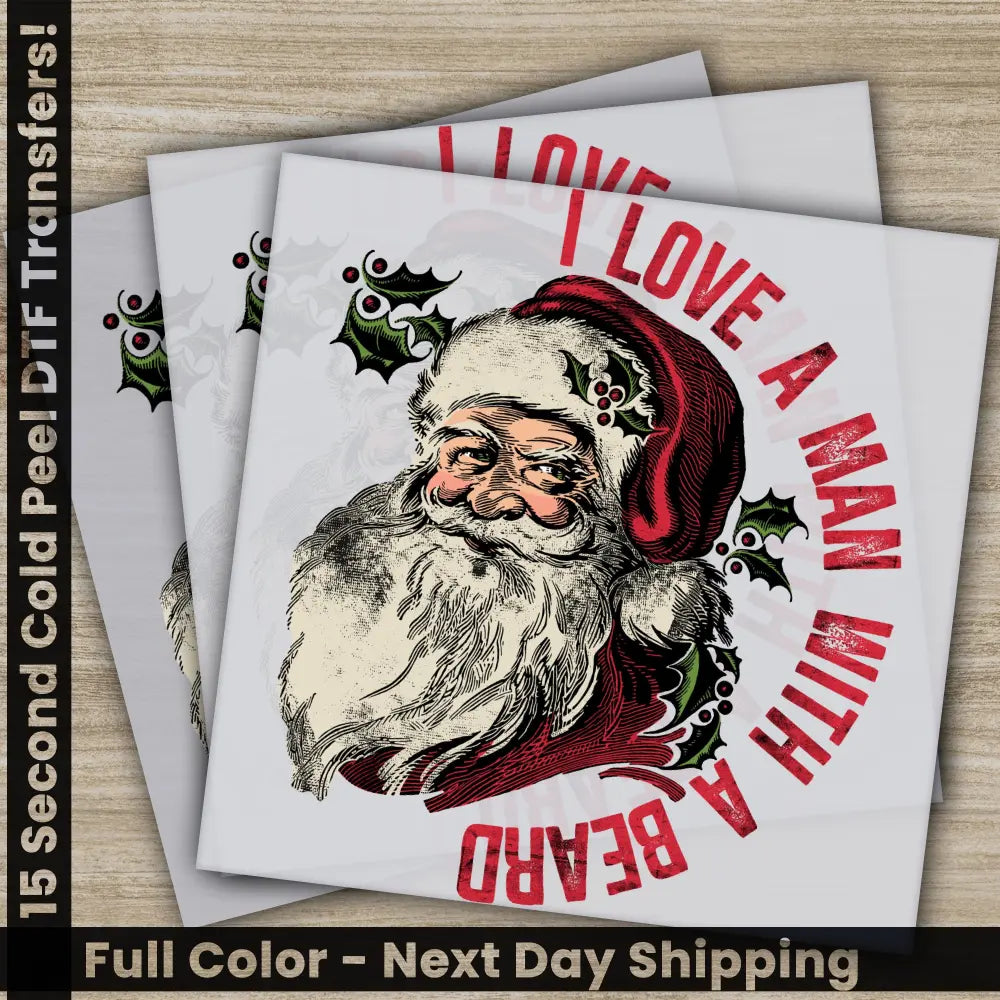 I Love A Man Christmas DTF Transfers Ready to Press Personalized Gifts Direct to Film Sublimation Screen Prints Fast