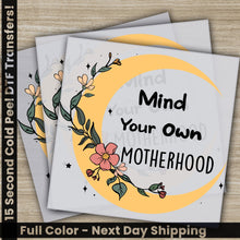 Load image into Gallery viewer, three greeting cards with the words mind your own motherhood on them
