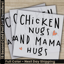 Load image into Gallery viewer, a couple of pieces of paper with the words chicken nugs and mama hugs
