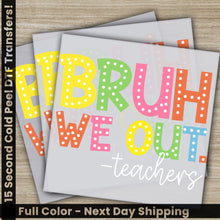 Load image into Gallery viewer, a set of three greeting cards with the words, friday we out teachers
