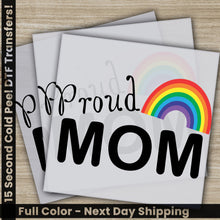 Load image into Gallery viewer, a mother&#39;s day card with a rainbow and the words proud mom
