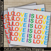 Load image into Gallery viewer, a pair of stickers that say love is love
