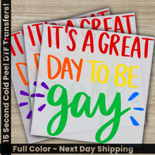 Load image into Gallery viewer, a couple of posters that say it&#39;s great day to be gay
