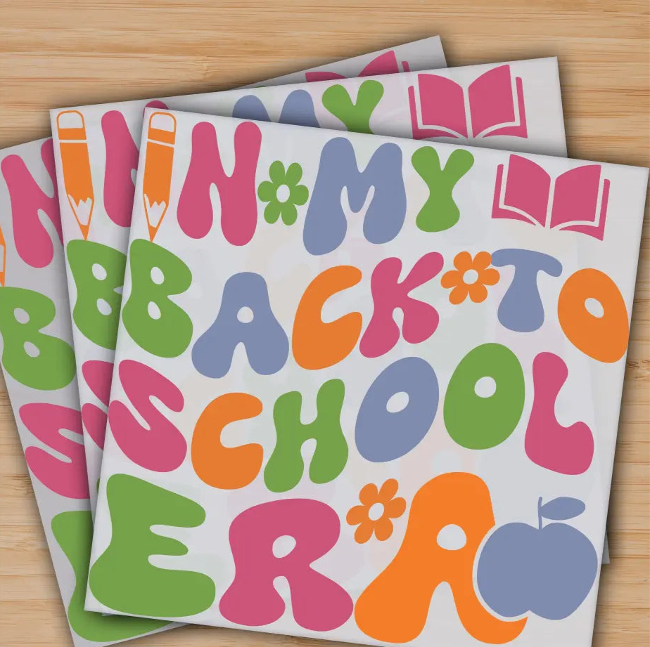 In My Back To School Era Ready to Press Personalized Gifts Sublimation DTF Prints Trendy DTF Prints Ready for Press