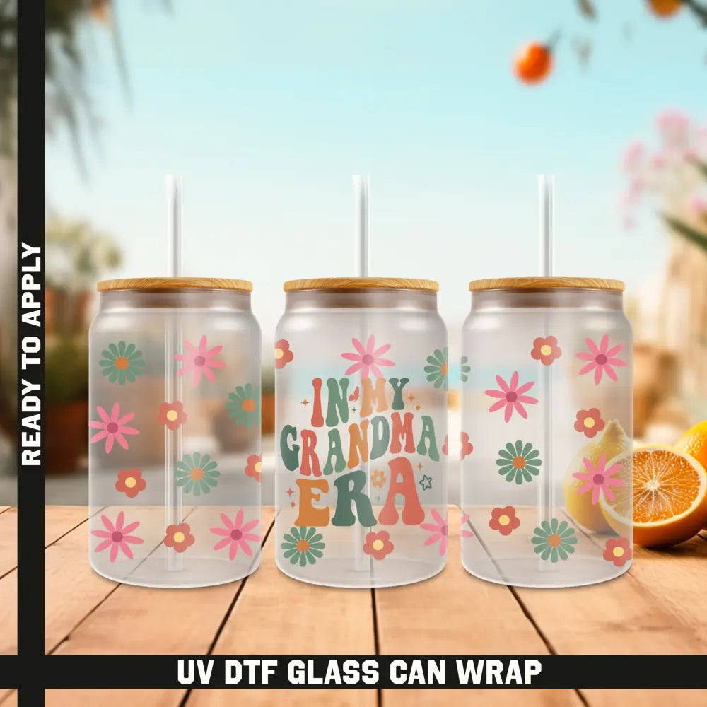 In My Grandma Era Ready To Apply UV DTF 16oz cup Wrap