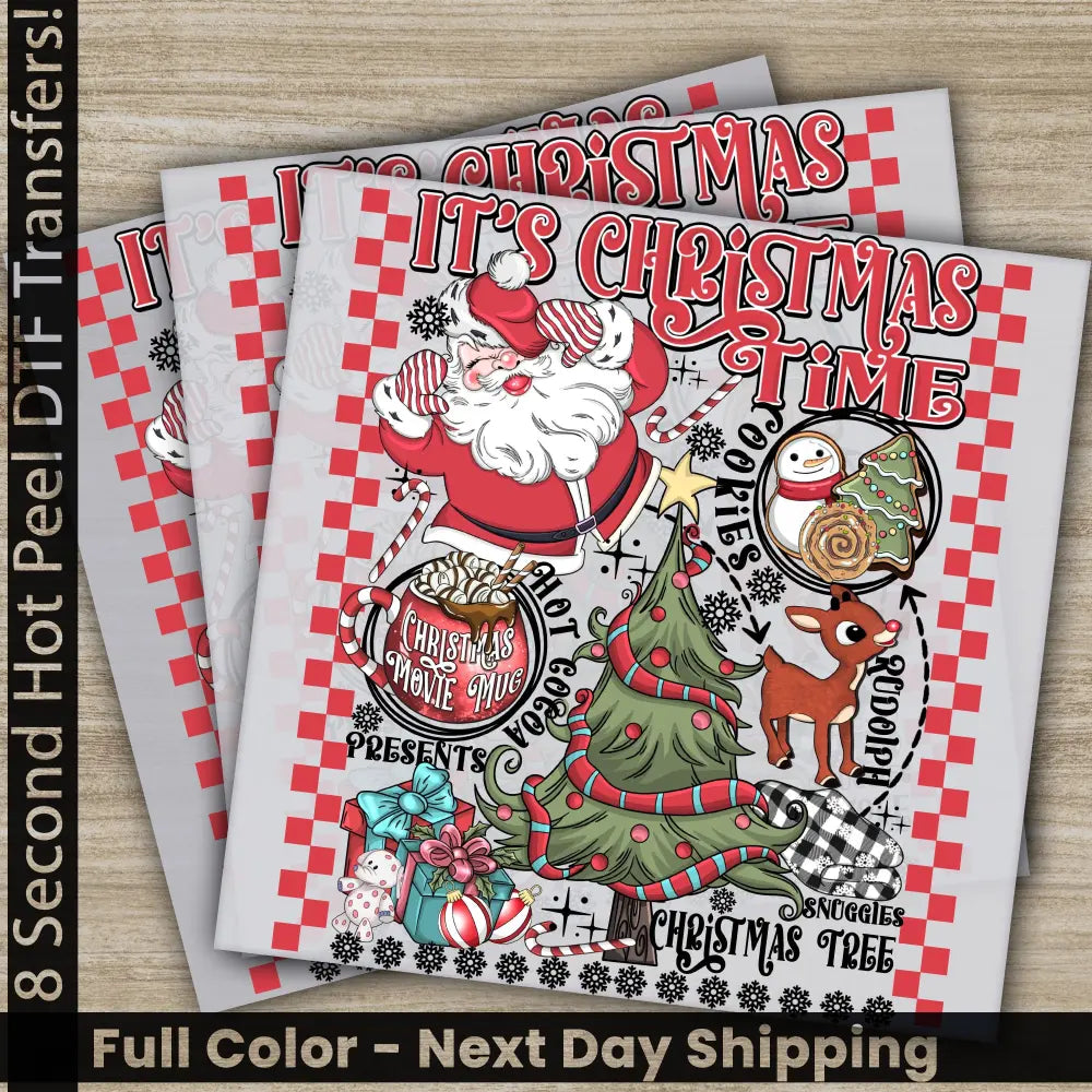 It’s Christmas Time Xmas Tree Santa Claus DTF Transfers Ready to Press Personalized Gifts Direct to Film Sublimation