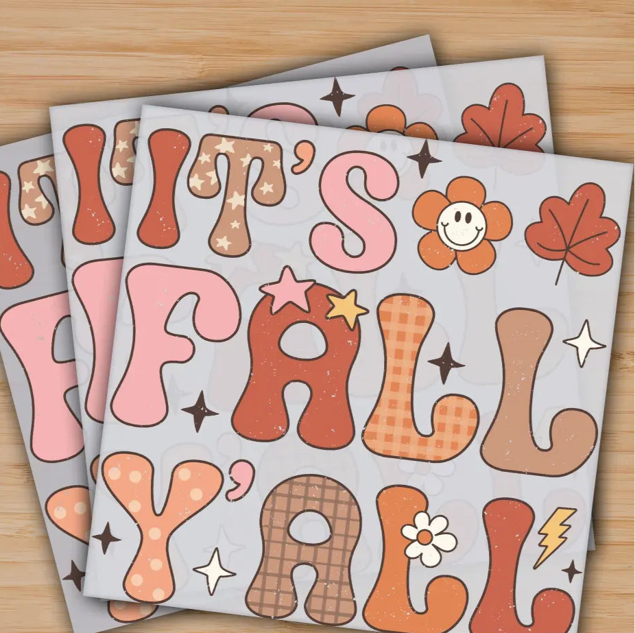 It’s Fall Y’all Thanksgiving Ready to Press Personalized Gifts Sublimation DTF Prints Trendy DTF Prints Ready for Press